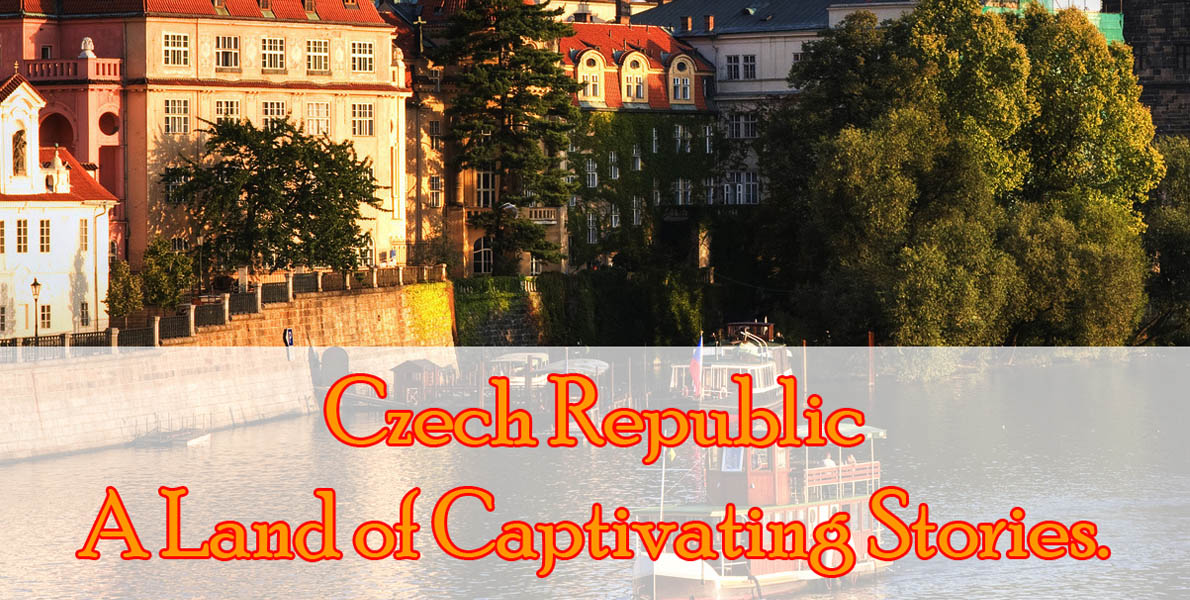 Czech Republic – A Land of Captivating Stories.