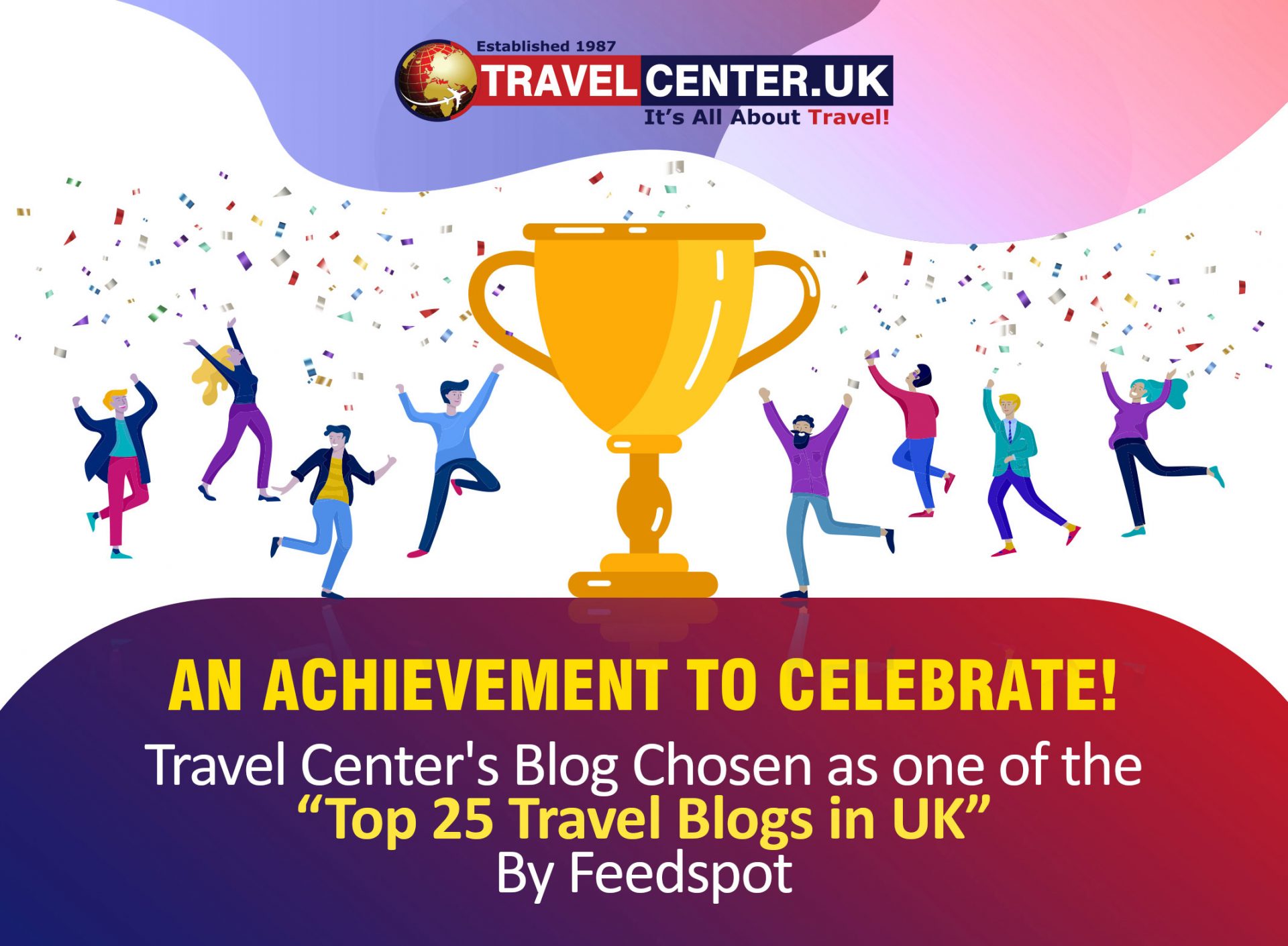 An Achievement to Celebrate! Travel Center’s Blog Chosen as one of the Top 25 Travel Blogs in the UK - Travel Center UK