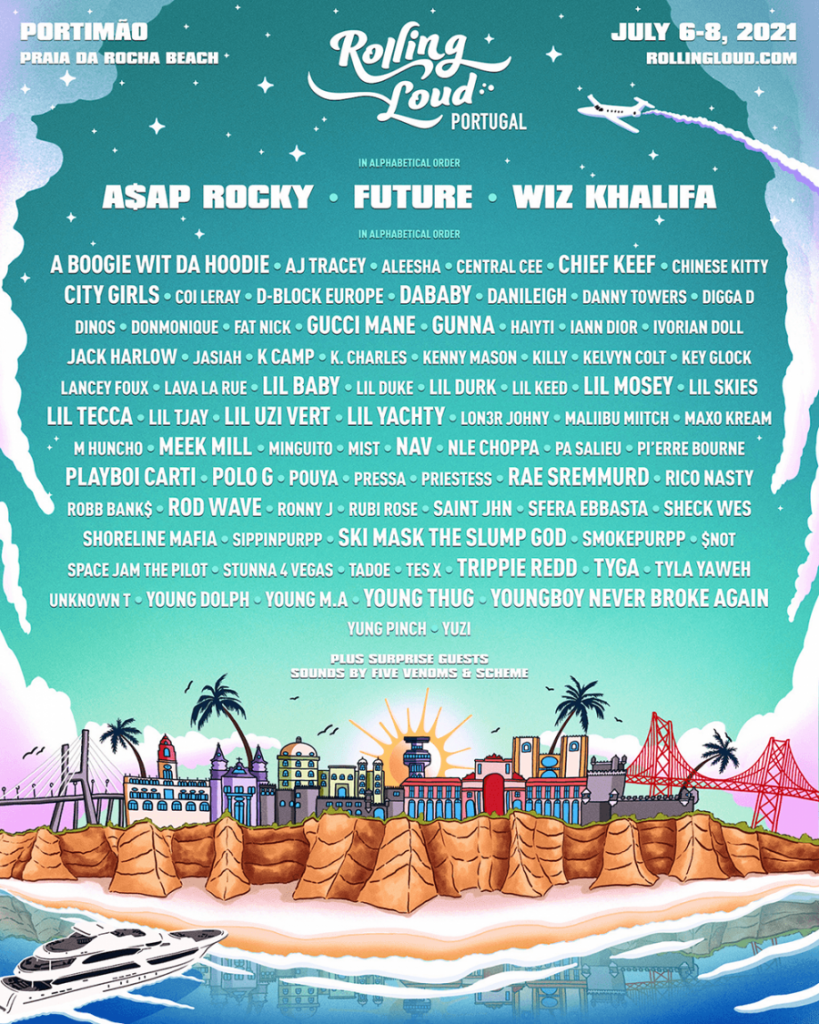 The Rolling Loud Festival Portugal Line up​